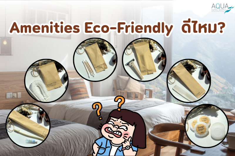 Amenities Eco-Friendly